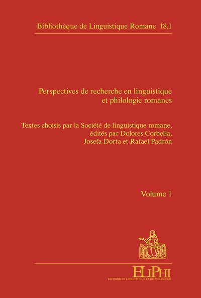 Perspectives de recherche en linguistique et philologie romanes - Corbella Dolores