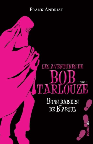 Les aventures de Bob Tarlouze Volume 3