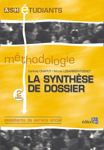 La synthèse de dossier