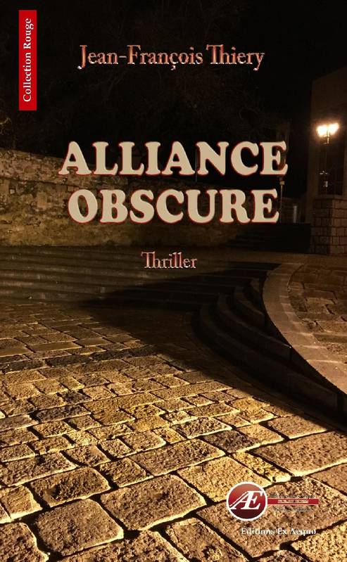 Alliance Obscure, Thriller