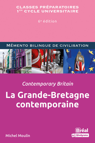 La Grande-Bretagne contemporaine - Michel Moulin