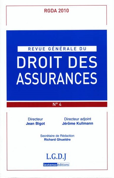 Revue Generale De Droit Des Assurances N 4 - 2010