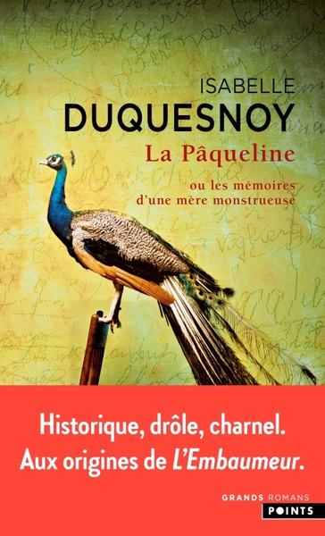 La Pâqueline, Ou Les Mémoires D'Une Mère Monstrueuse