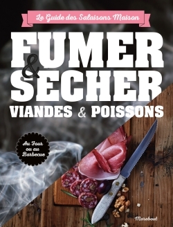 Fumer sécher viandes & poissons