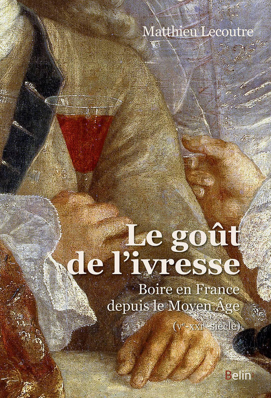 Le goût de l'ivresse