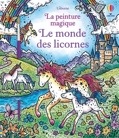 Le monde des licornes - La peinture magique