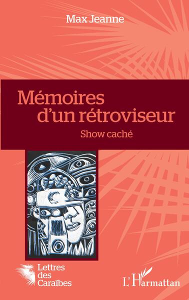 Mémoires d'un rétroviseur