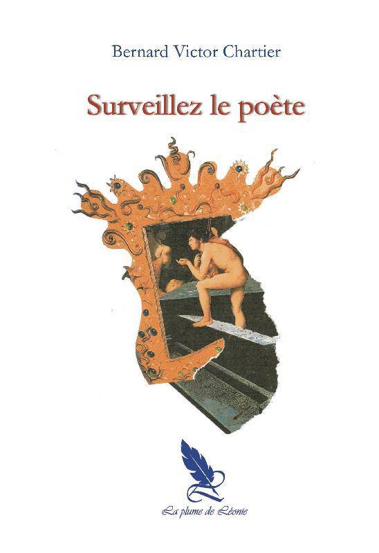 Surveillez le poète