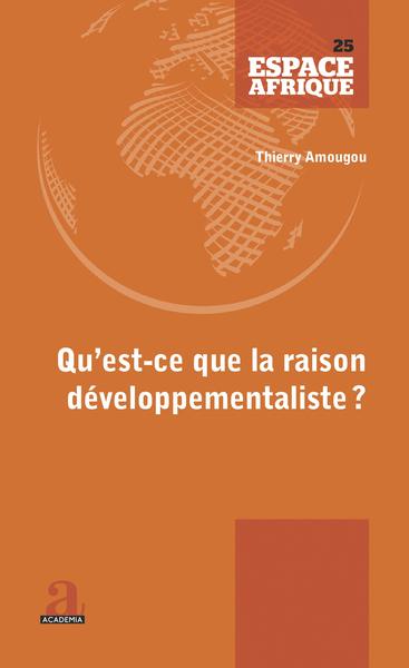 Qu'est-ce que la raison développementaliste? - Thierry Amougou