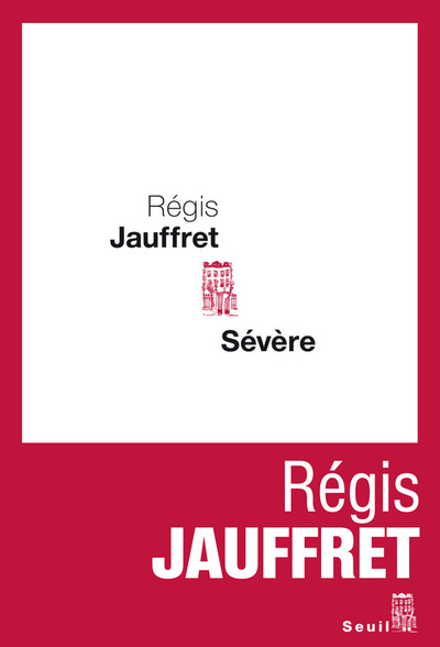 Sévère - Régis Jauffret