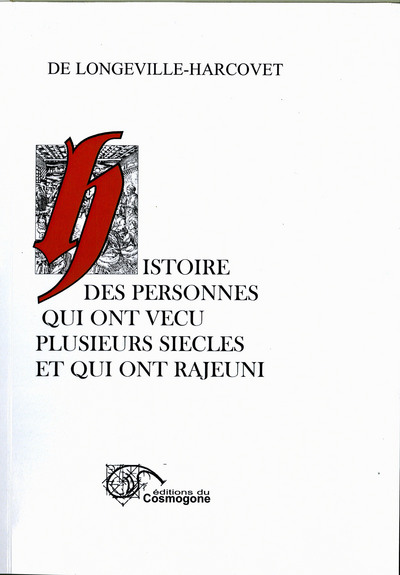 Histoire des personnes qui ont vécu plusieurs siècles et qui ont rajeuni