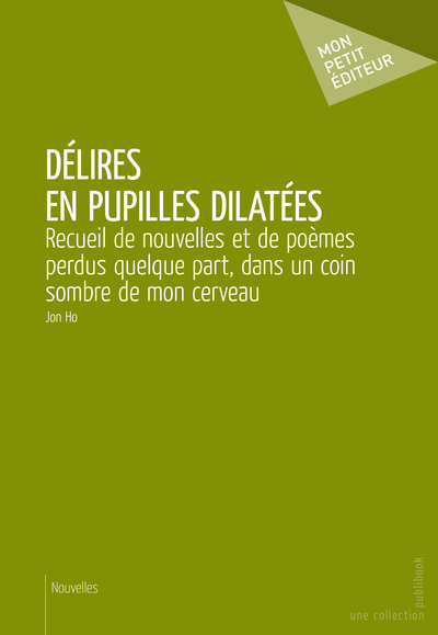 Délires En Pupilles Dilatées