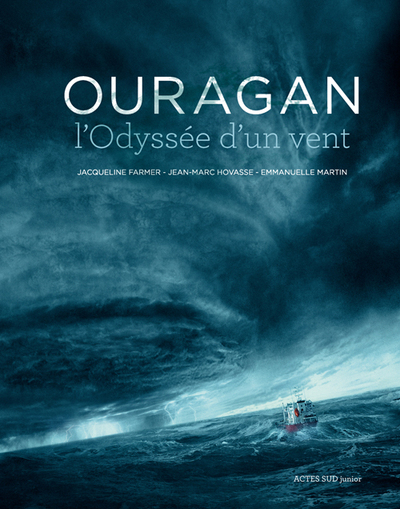 Ouragan, L'Odyssée D'Un Vent