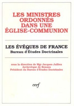 Les Ministres Ordonnés Dans Une Église-Communion - Conférence Des Évêques De France