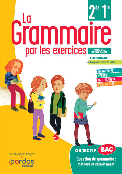 La grammaire par les exercices - Joëlle Paul