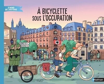 À bicyclette sous l'Occupation