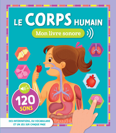 Mon Livre Sonore - Le Corps Humain - Baisse De Prix