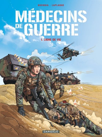 Médecins de guerre Volume 1