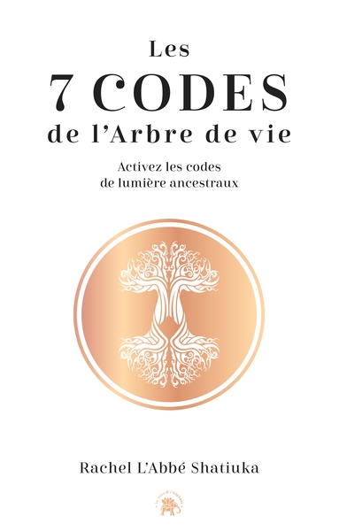 Les 7 codes de l'arbre de vie