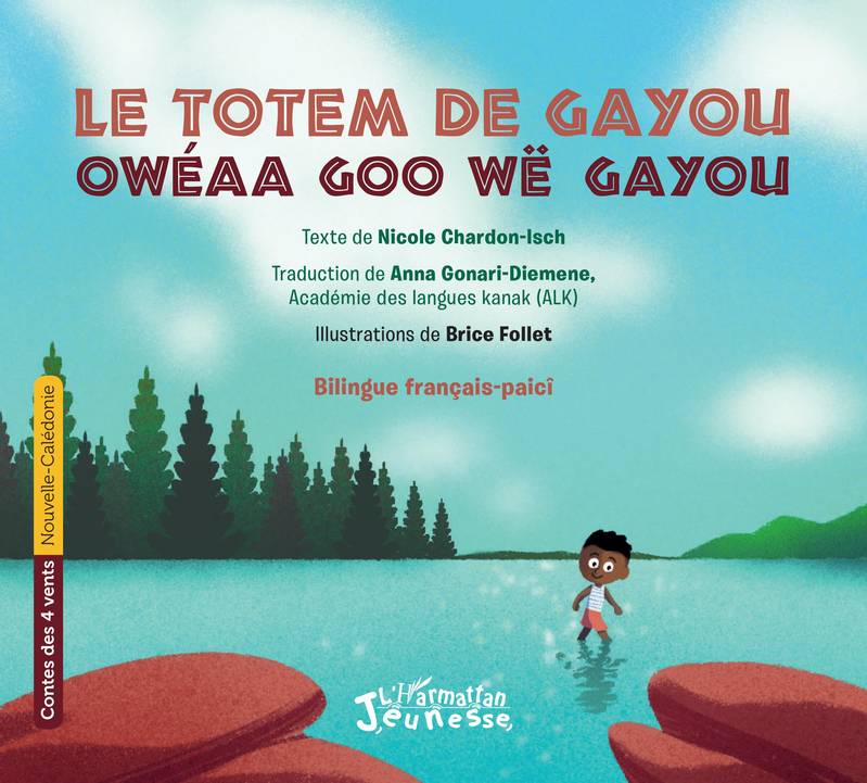 Le Totem De Gayou, Bilingue Français-Paicî