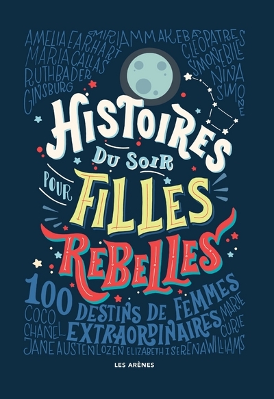 Histoires du soir pour filles rebelles Volume 1