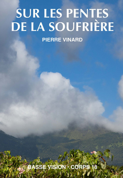 Sur Les Pentes De La Soufrière, Sur Les Pentes De La Soufriere