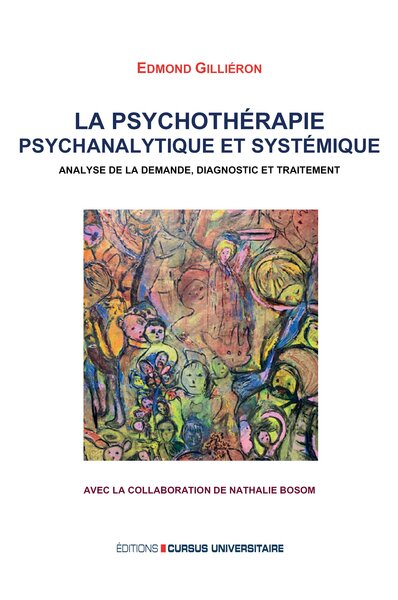 La Psychothérapie Psychanalytique Et Systémique, Analyse De La Demande Diagnostic Et Traitement