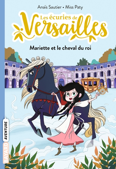 Les écuries de Versailles Volume 1