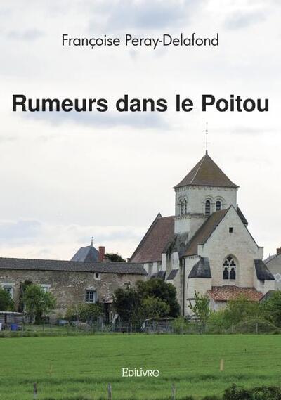 Rumeurs Dans Le Poitou