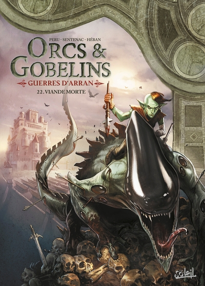 Terres d'Arran : Orcs & Gobelins Volume 22