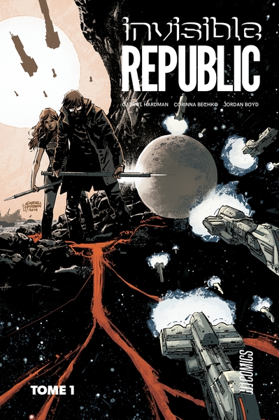 Invisible Republic Volume 1