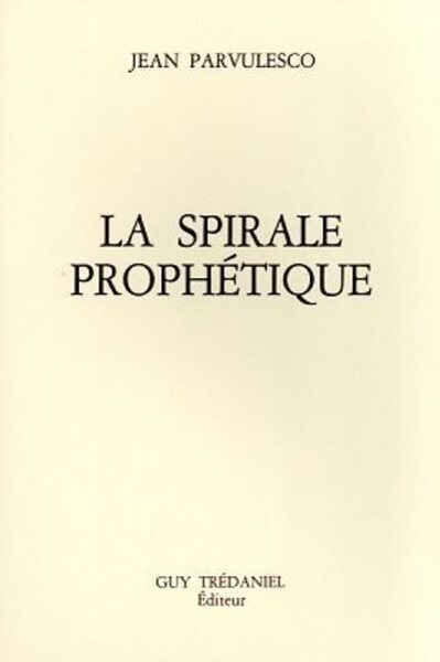 La spirale prophétique