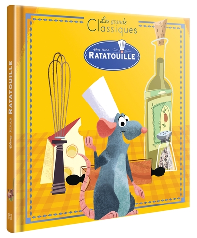 RATATOUILLE - Les Grands Classiques - L'histoire du film - Disney Pixar - Collectif