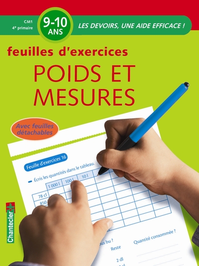 Poids et mesures / feuilles d'exercices : CM1-4e primaire, 9-10 ans