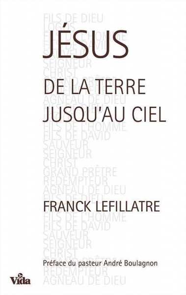 Jésus de la Terre jusqu'au Ciel