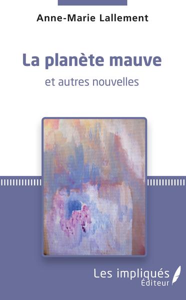 La planète mauve