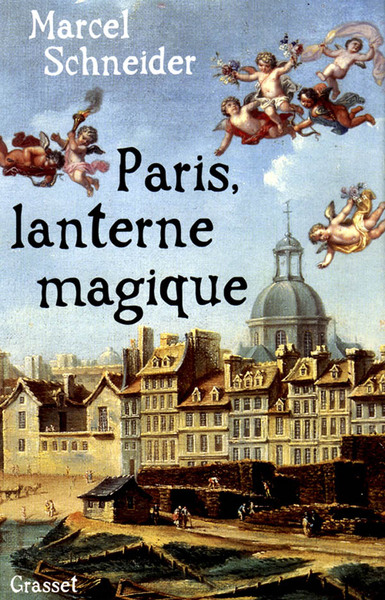 Paris, lanterne magique