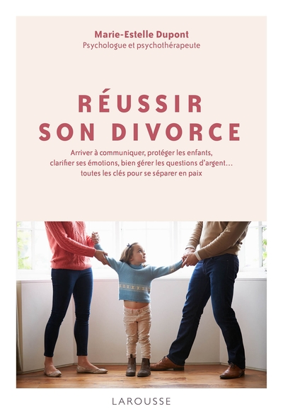 Réussir son divorce - Marie-Estelle Dupont