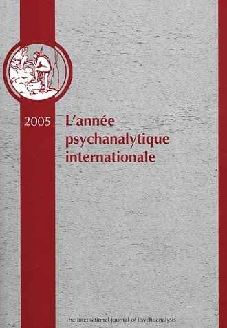 L'année psychanalytique internationale 2005