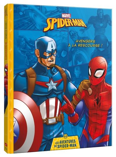 MARVEL- Les Aventures de Spider-Man - Les Avengers à la rescousse