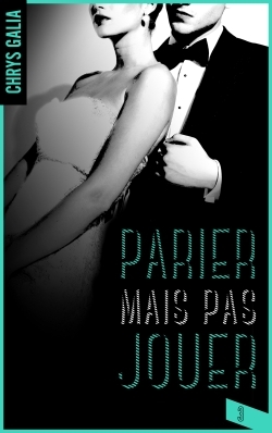 Parier mais pas jouer Volume 3