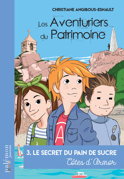 Les Aventuriers du Patrimoine Volume 3