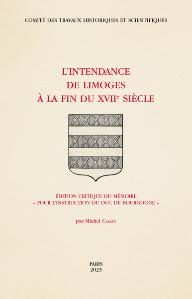 L'Intendance de Limoges à la fin du XVIIe siècle