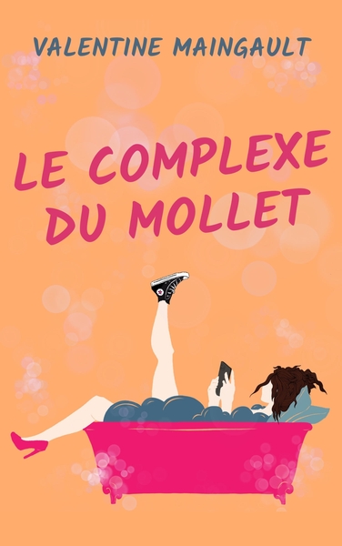 Le Complexe du mollet