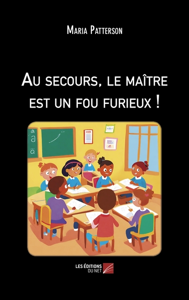 Au secours, le maître est un fou furieux ! - Maria Patterson