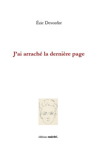 J'ai arraché la dernière page - Éric Desordre