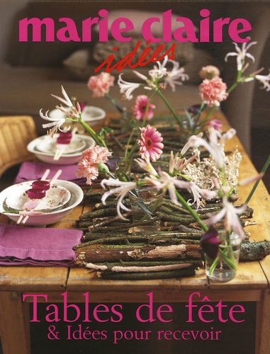 Tables de fête & idées pour recevoir