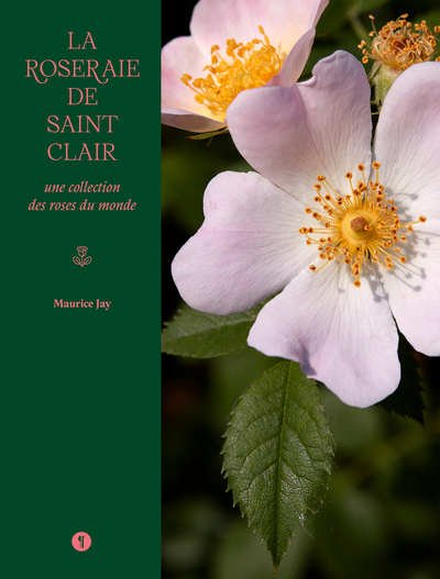 La roseraie de Saint Clair - Maurice JAY