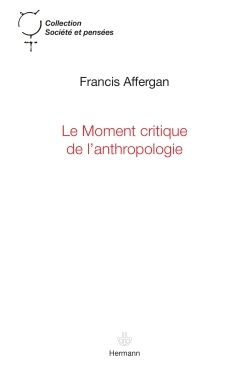 Le Moment Critique De L'Anthropologie