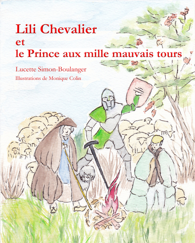 Lili Chevalier et le prince aux mille mauvais tours